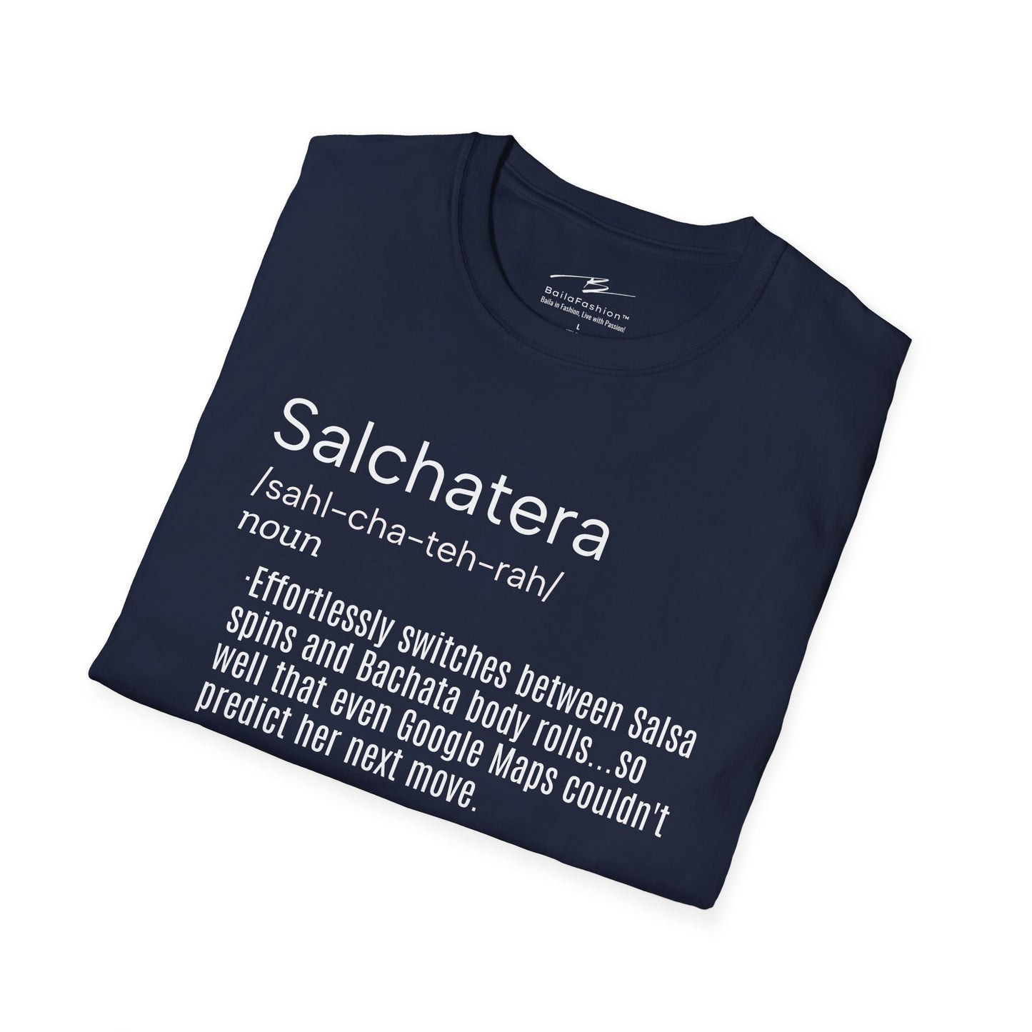 Funny Salsera Bachatera T-Shirt | Women's Salsa Bachata Fusion Tee | Latin Dance Humor Top | Dancer Gift | Practice Wear | Casual Shirt