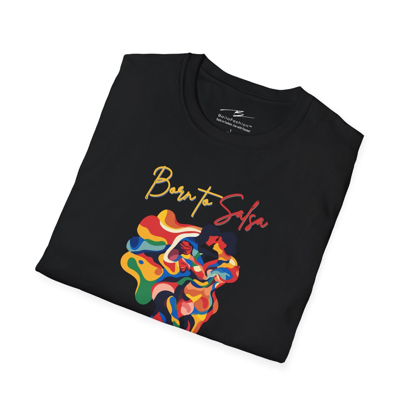 Born To Salsa Forced To Work T-Shirt | Latin Dance Tee | Vibrant Salsa Dancer Shirt | Funny Dance Gift | Colorful Dance Apparel | Daily Wear