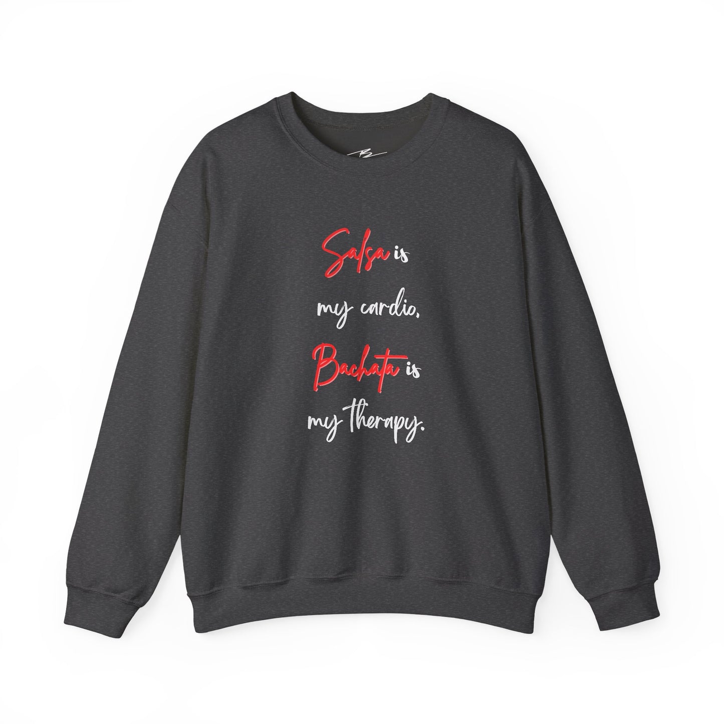 Salsa Is My Cardio Bachata Is My Therapy Sweatshirt | Latin Dancer Crewneck | Dance Quote Pullover | Matching Couple Sweater | BailaFashion