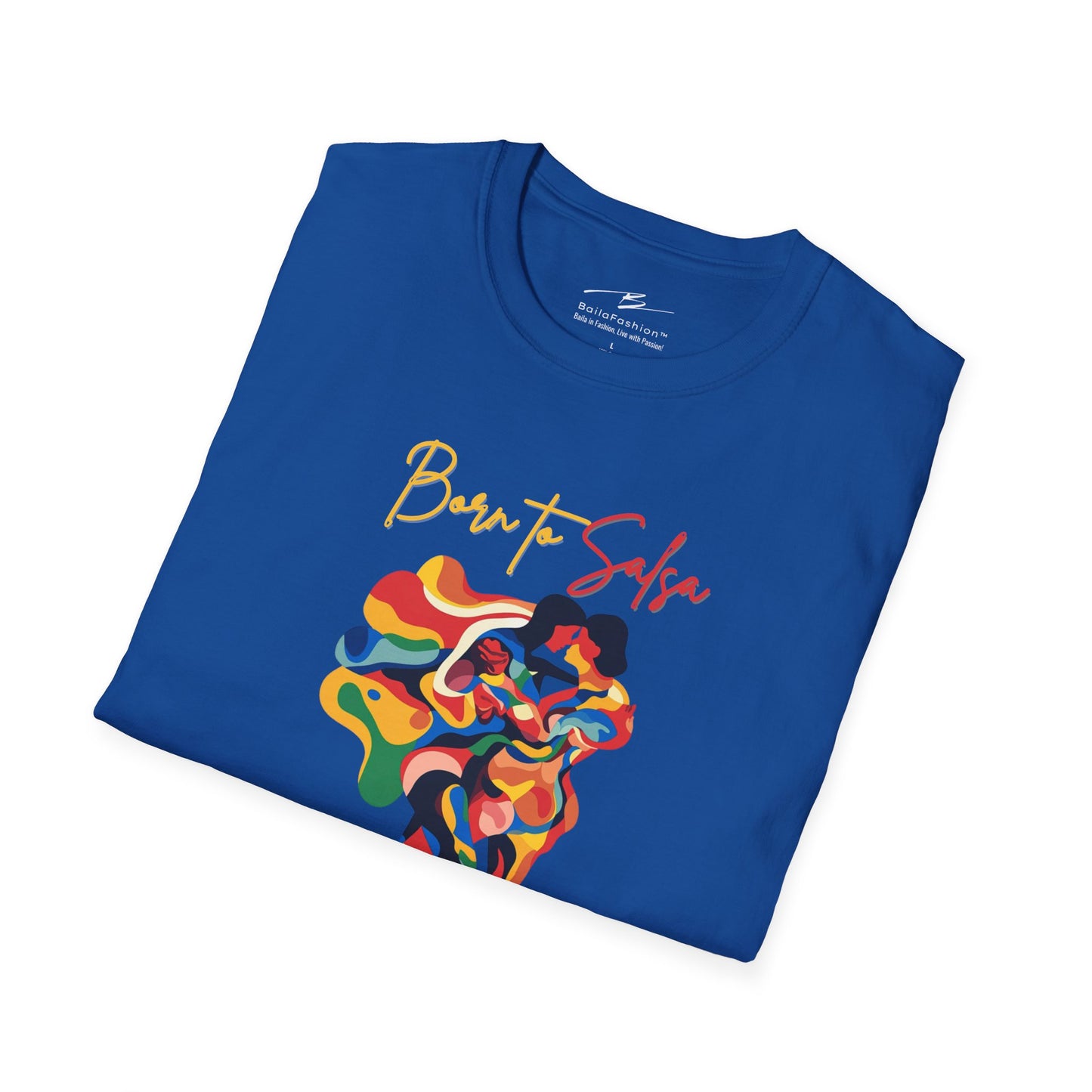 Born To Salsa Forced To Work T-Shirt | Latin Dance Tee | Vibrant Salsa Dancer Shirt | Funny Dance Gift | Colorful Dance Apparel | Daily Wear