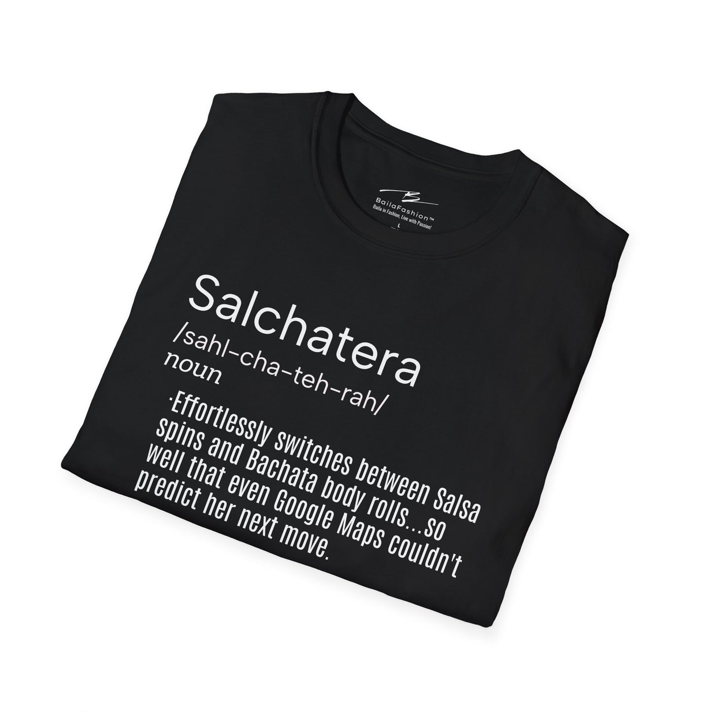 Funny Salsera Bachatera T-Shirt | Women's Salsa Bachata Fusion Tee | Latin Dance Humor Top | Dancer Gift | Practice Wear | Casual Shirt