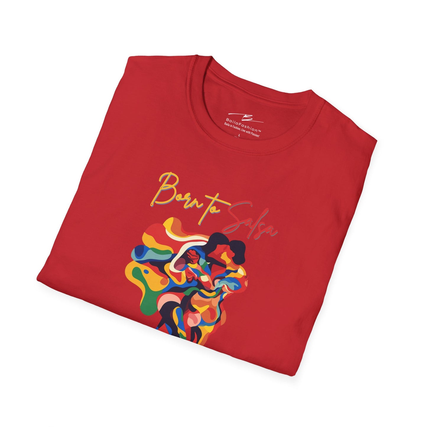Born To Salsa Forced To Work T-Shirt | Latin Dance Tee | Vibrant Salsa Dancer Shirt | Funny Dance Gift | Colorful Dance Apparel | Daily Wear