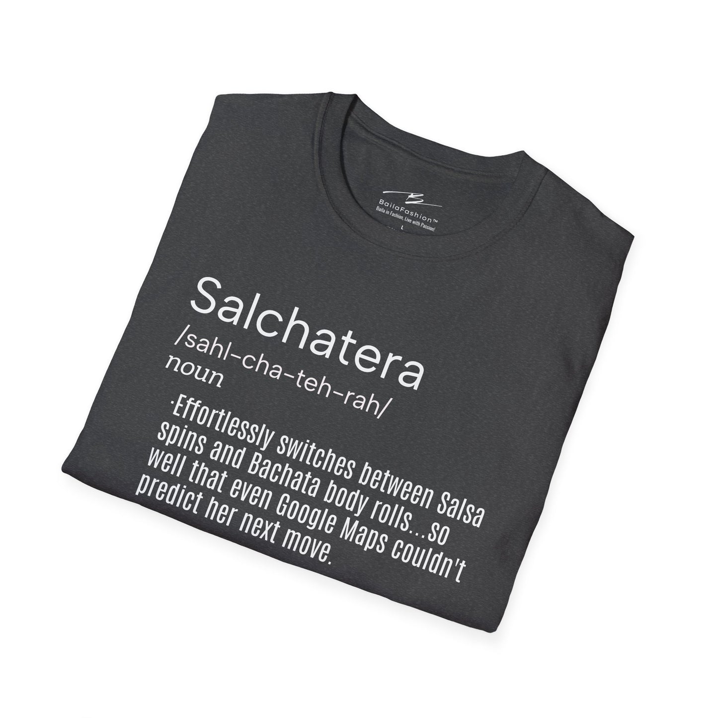 Funny Salsera Bachatera T-Shirt | Women's Salsa Bachata Fusion Tee | Latin Dance Humor Top | Dancer Gift | Practice Wear | Casual Shirt