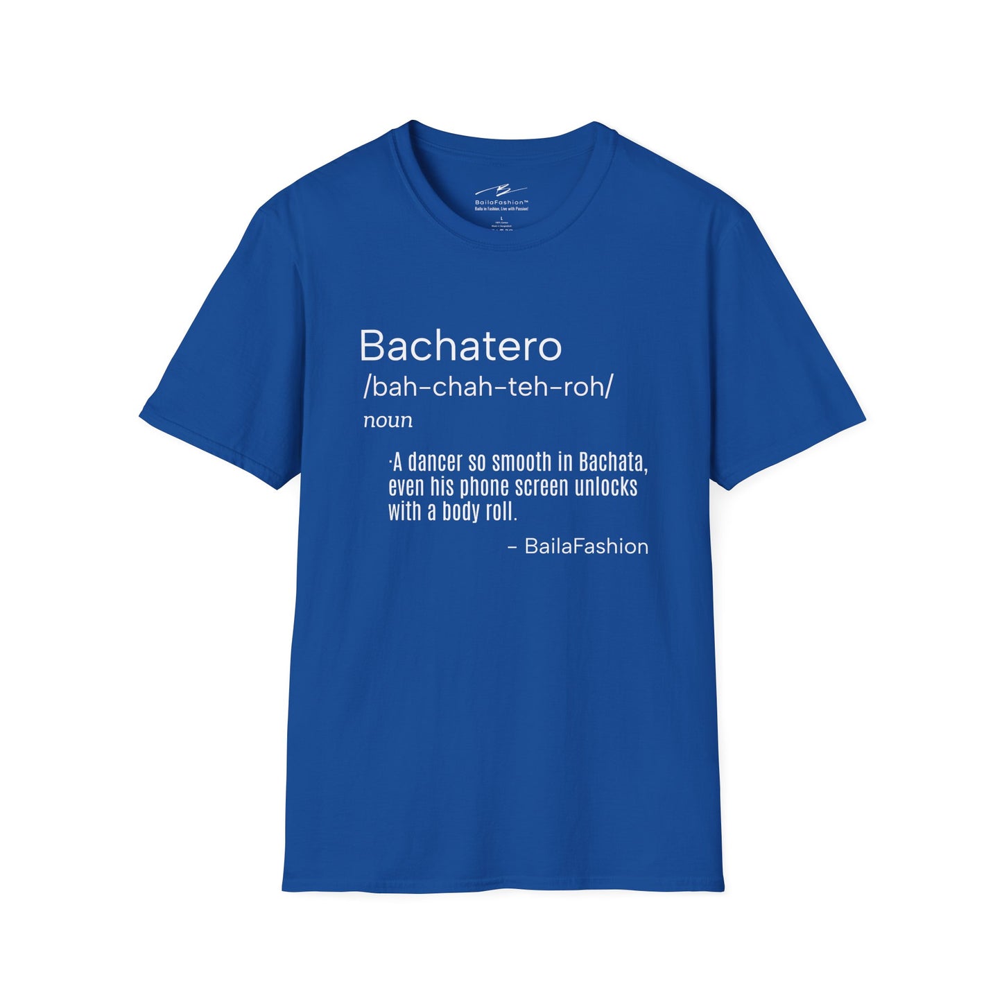 Bachatero Definition T-Shirt | Funny Latin Dance Tee | Bachata Festival Shirt | Dance Lifestyle | Salsa Bachata Clothing | Humor Attitude