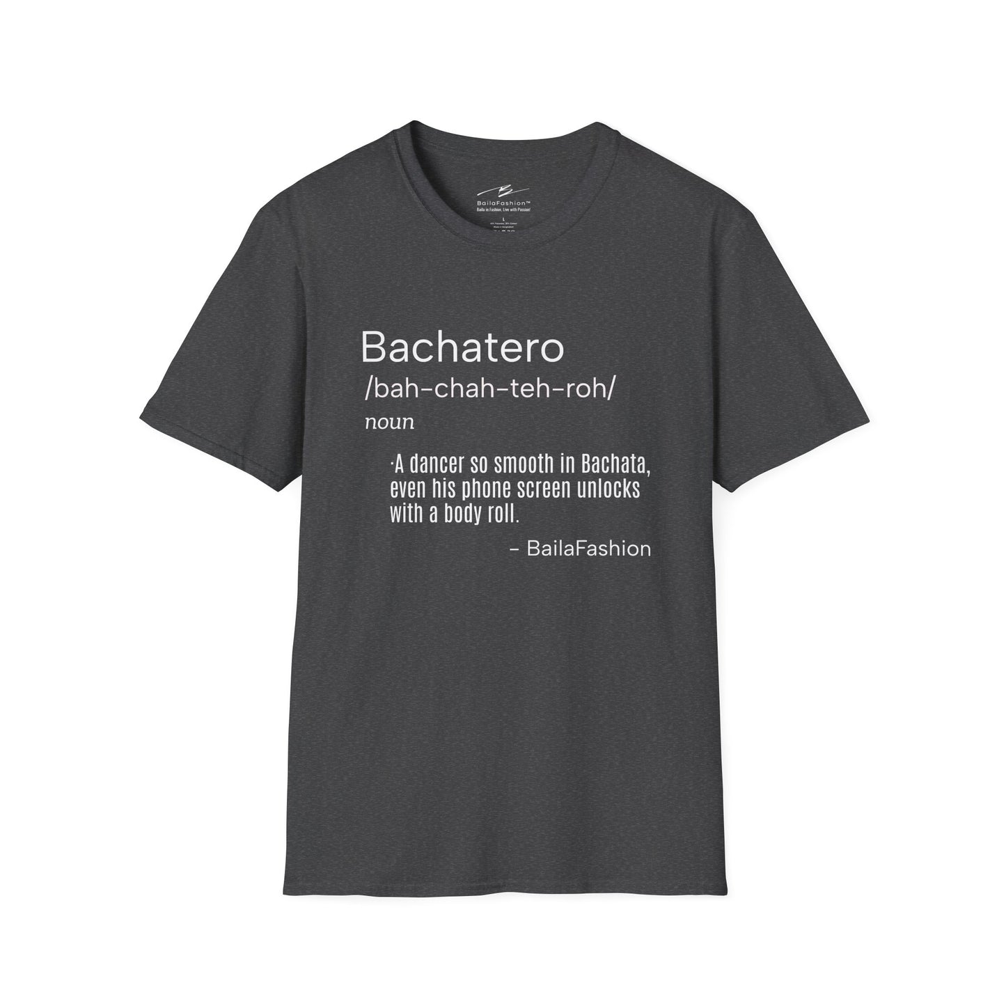 Bachatero Definition T-Shirt | Funny Latin Dance Tee | Bachata Festival Shirt | Dance Lifestyle | Salsa Bachata Clothing | Humor Attitude