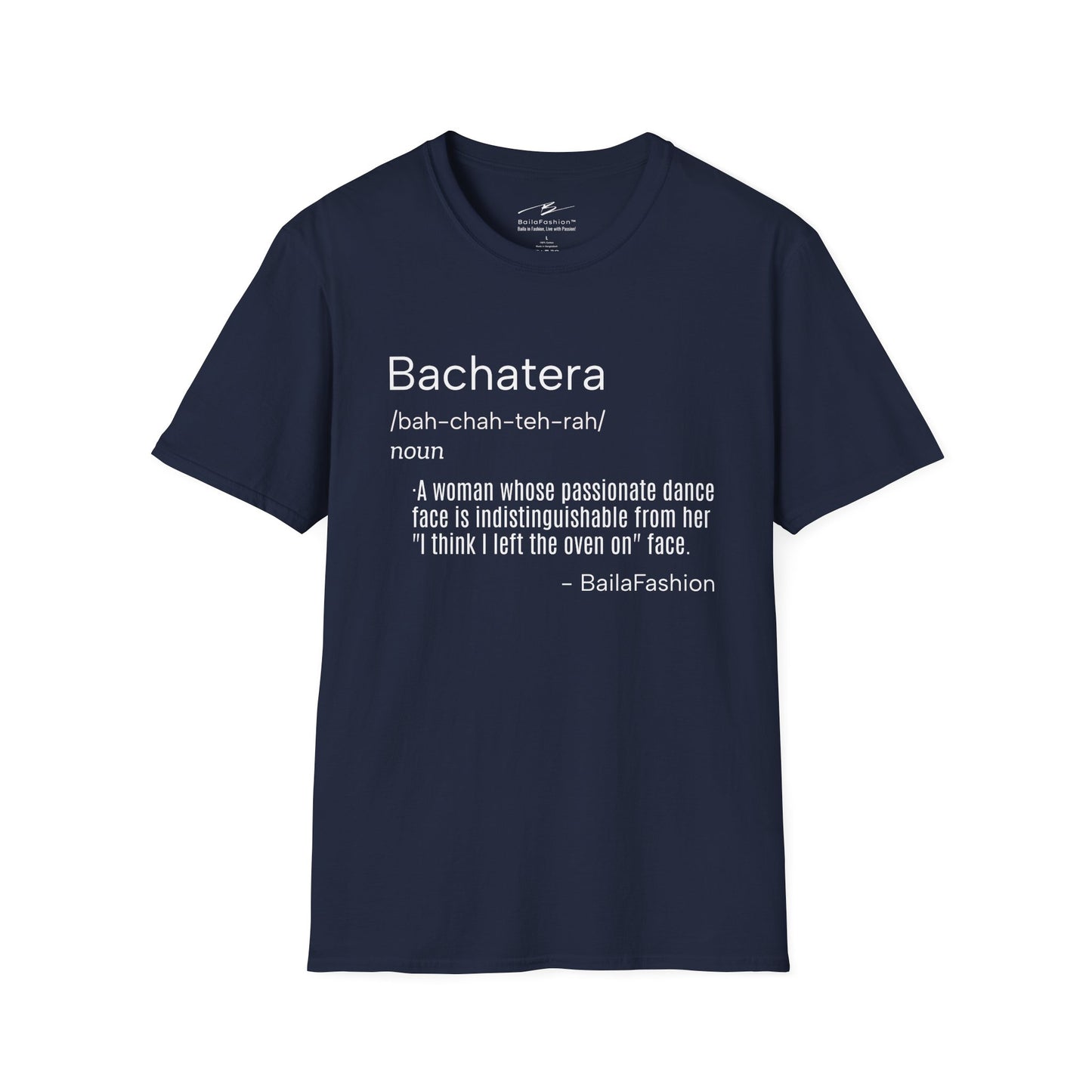Bachatera Definition T-Shirt | Funny Latin Dance Tee | Bachata Festival Shirt | Dance Gift | Salsa Bachata Class Wear | Humor N Attitude