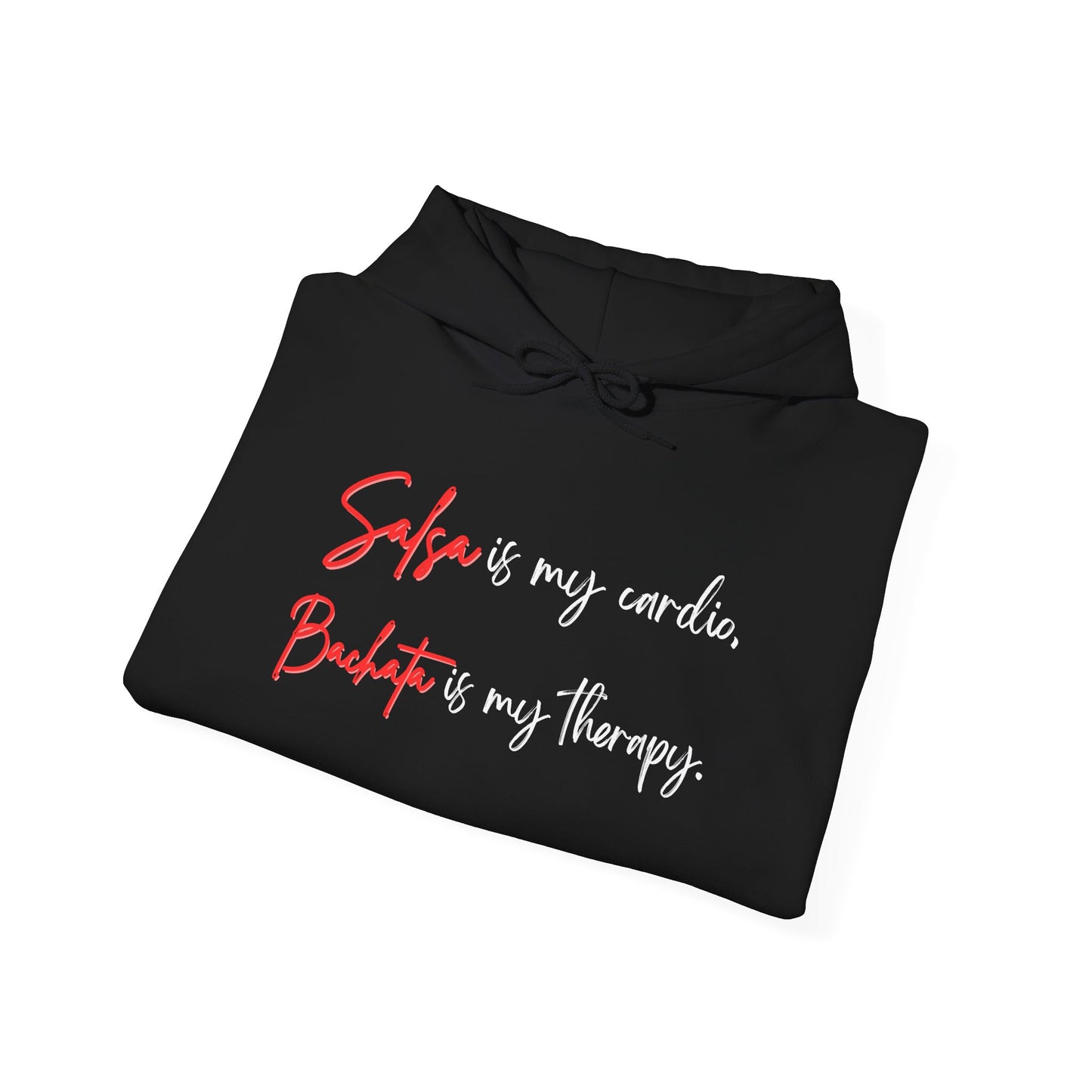 Salsa Is My Cardio Bachata Is My Therapy Hoodie | Latin Dance Quote | Dancer Lifestyle Pullover | Comfy Casual Wear | Matching Couple Hoodie