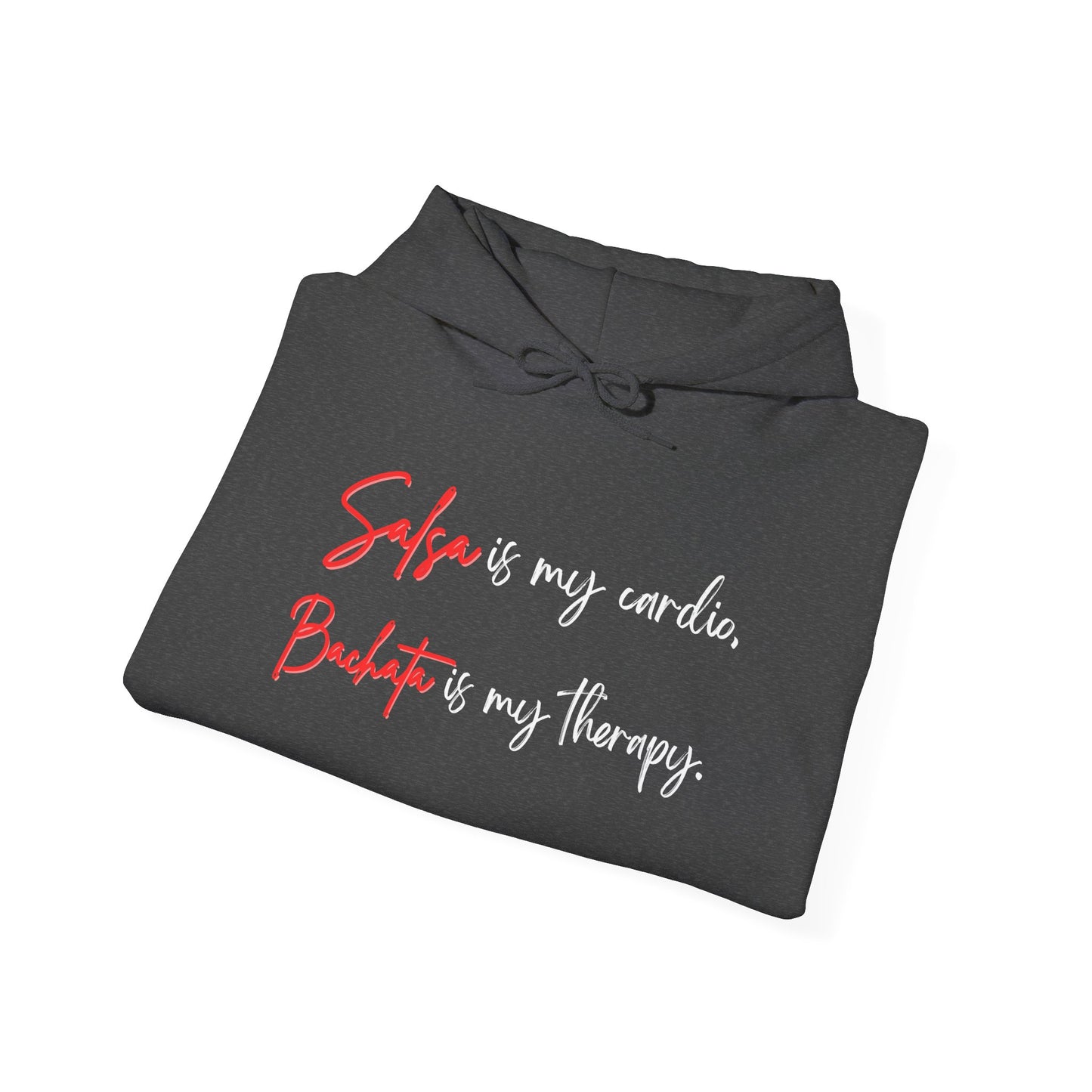 Salsa Is My Cardio Bachata Is My Therapy Hoodie | Latin Dance Quote | Dancer Lifestyle Pullover | Comfy Casual Wear | Matching Couple Hoodie