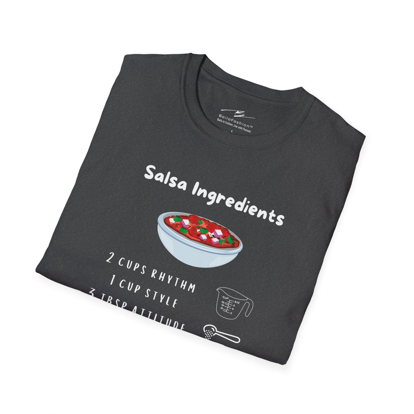 Salsa Ingredients Recipe T-Shirt | Latin Dance Humor | Rhythm Style Attitude | Dancer Gift | Dance Lifestyle | Matching Couple Tops