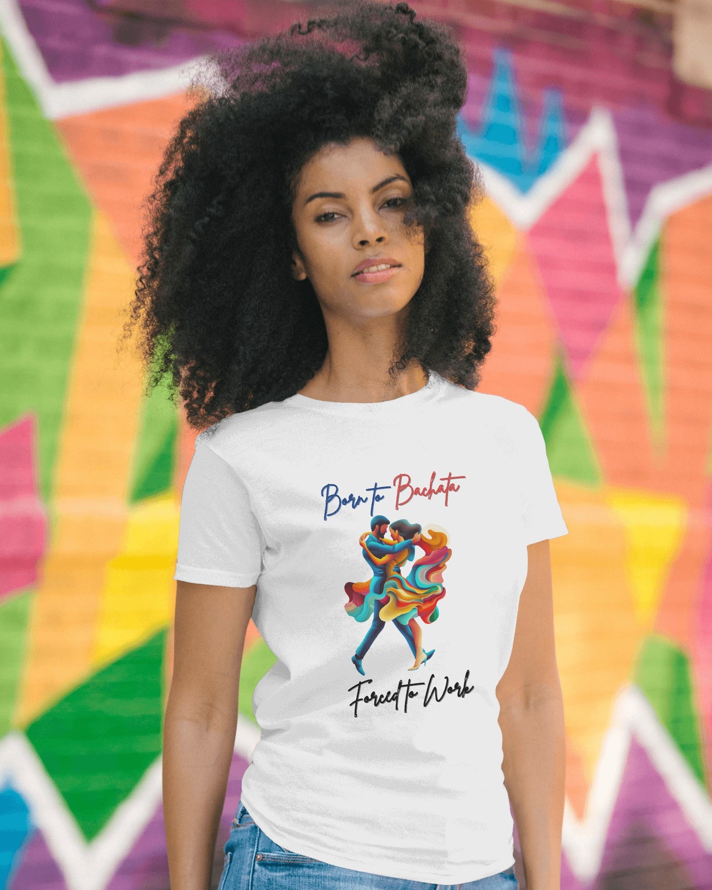 Born To Bachata, Forced To Work T-Shirt | Latin Dance Tee | Vibrant Bachetero Bachatera Dancer Shirt | Funny Gift | Colorful Dance Apparel