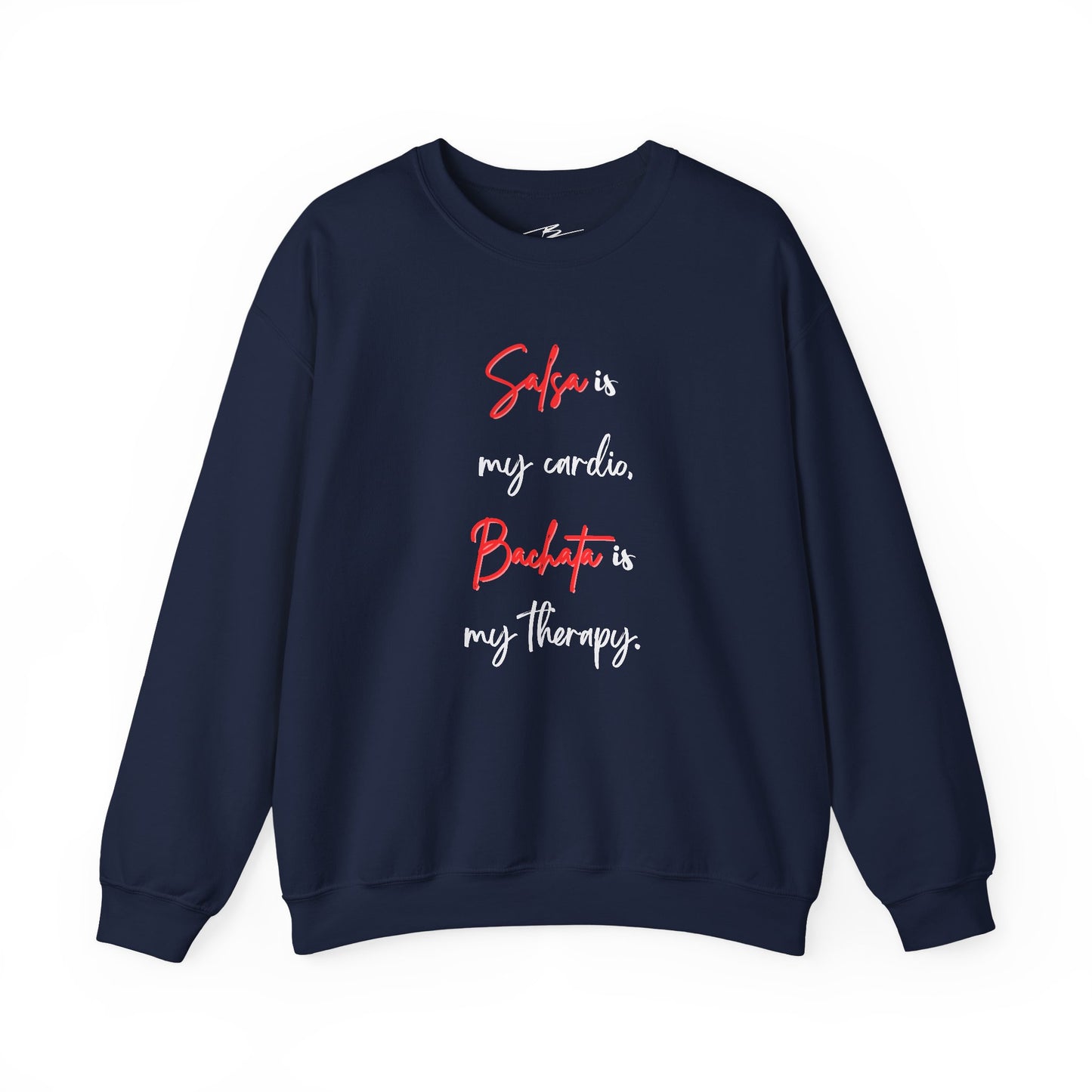 Salsa Is My Cardio Bachata Is My Therapy Sweatshirt | Latin Dancer Crewneck | Dance Quote Pullover | Matching Couple Sweater | BailaFashion