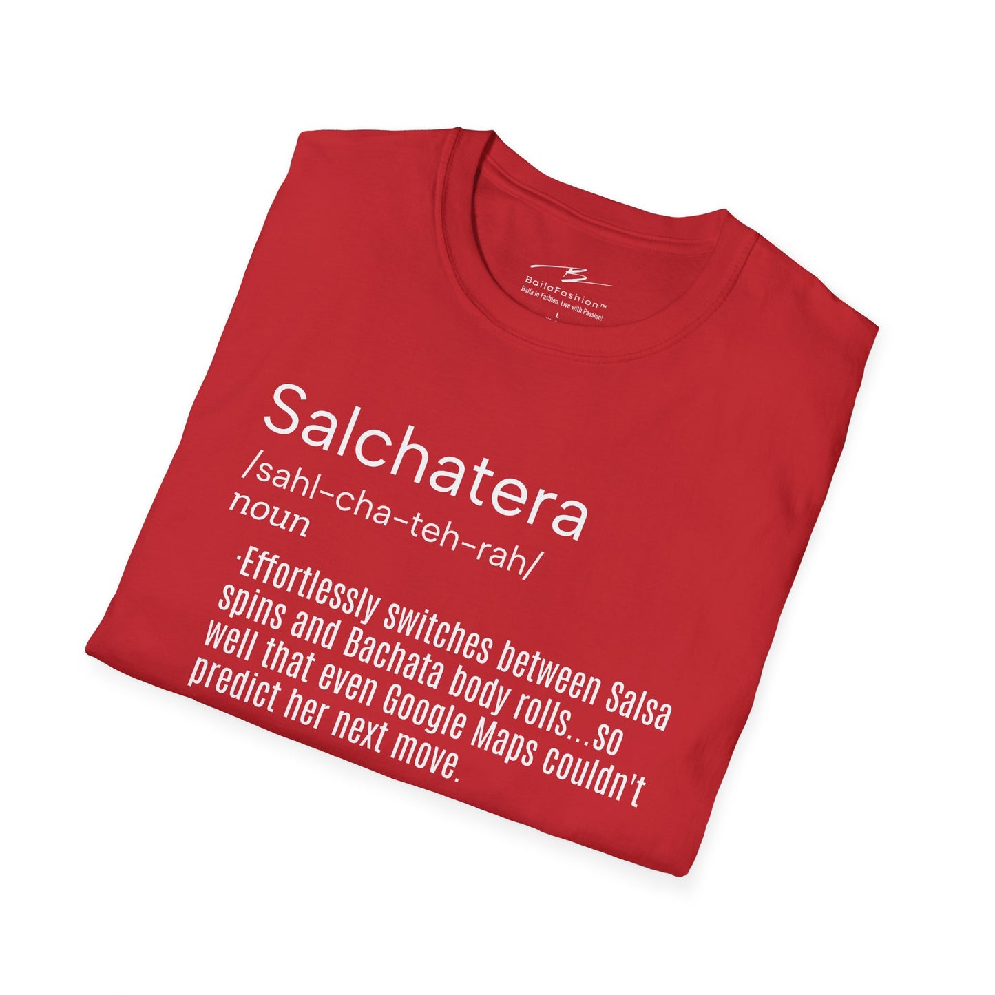 Funny Salsera Bachatera T-Shirt | Women's Salsa Bachata Fusion Tee | Latin Dance Humor Top | Dancer Gift | Practice Wear | Casual Shirt