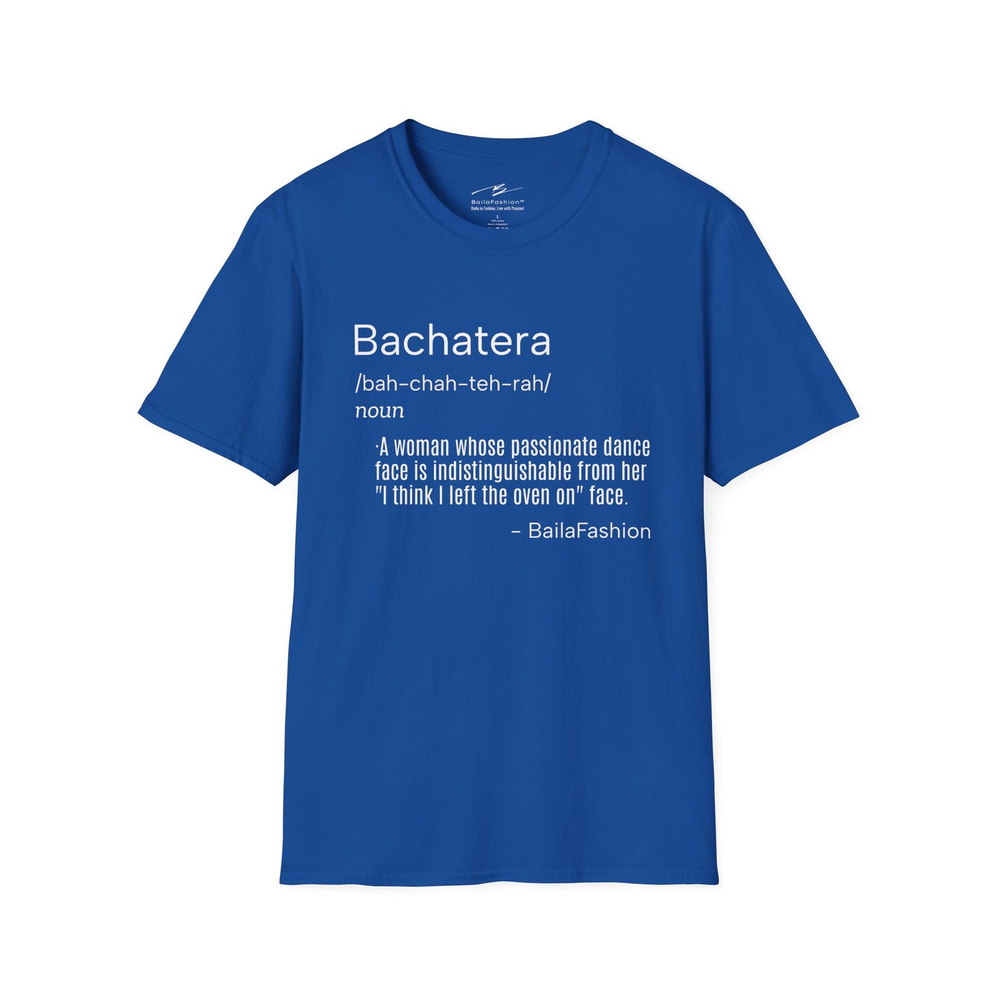 Bachatera Definition T-Shirt | Funny Latin Dance Tee | Bachata Festival Shirt | Dance Gift | Salsa Bachata Class Wear | Humor N Attitude