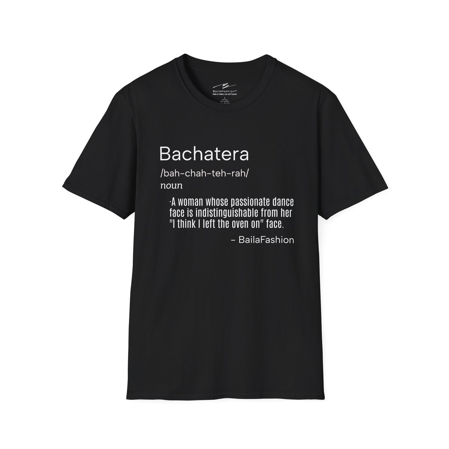 Bachatera Definition T-Shirt | Funny Latin Dance Tee | Bachata Festival Shirt | Dance Gift | Salsa Bachata Class Wear | Humor N Attitude