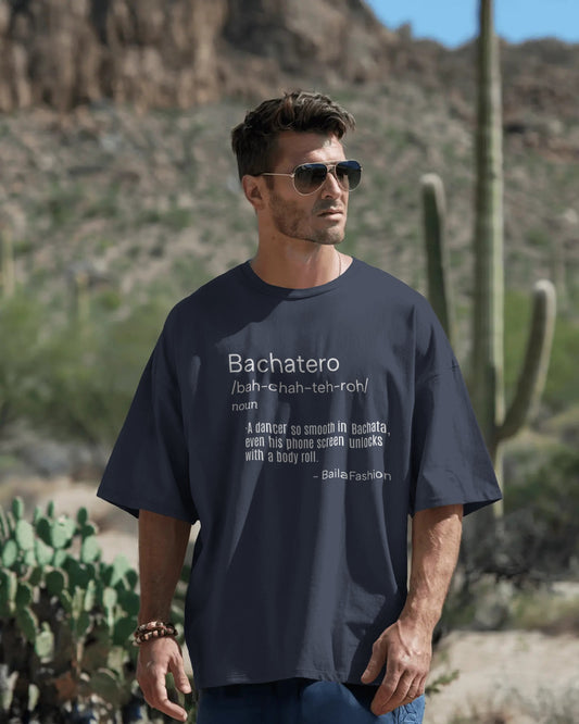 Bachatero Definition T-Shirt | Funny Latin Dance Tee | Bachata Festival Shirt | Dance Lifestyle | Salsa Bachata Clothing | Humor Attitude